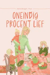 Omslag van Oneindig procent lief