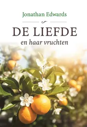 Omslag van De liefde en haar vruchten