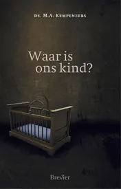 Omslag van Waar is ons kind?