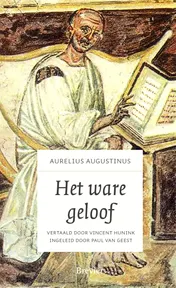 Omslag van Het ware geloof