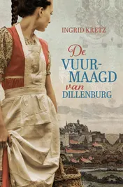 Omslag van De vuurmaagd van Dillenburg