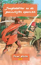 Omslag van Jungledokter en de gevaarlijke operatie
