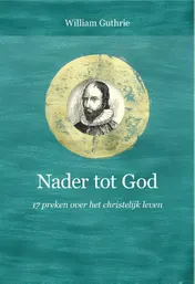 Omslag van Nader tot God