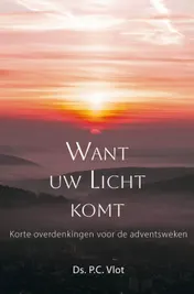 Omslag van Want uw Licht komt