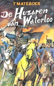 Omslag van De Huzaren van Waterloo
