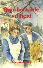 Omslag van Duurbetaalde vrijheid