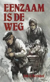 Omslag van Eenzaam is de weg