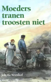 Omslag van Moeders tranen troosten niet
