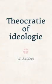 Omslag van Theocratie of ideologie
