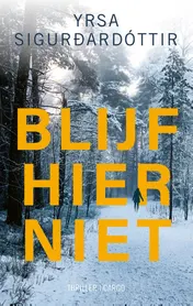 Omslag van Blijf hier niet