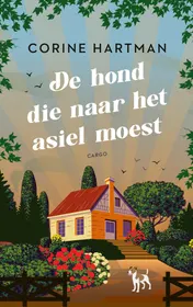 Omslag van De hond die naar het asiel moest