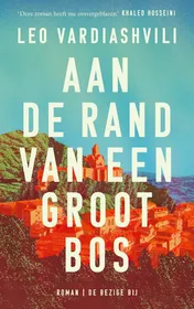 Omslag van Aan de rand van een groot bos