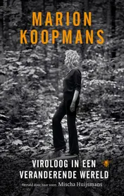Omslag van Marion Koopmans: Viroloog in een veranderende wereld