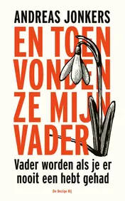 Omslag van En toen vonden ze mijn vader