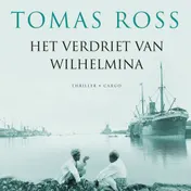 Omslag van Het verdriet van Wilhelmina
