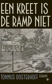 Omslag van Een kreet is de ramp niet