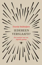 Omslag van Iedereen verslaafd?