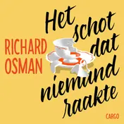 Omslag van Het schot dat niemand raakte