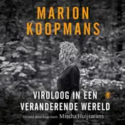 Omslag van Marion Koopmans: Viroloog in een veranderende wereld