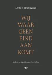 Omslag van Wij waar geen eind aan komt