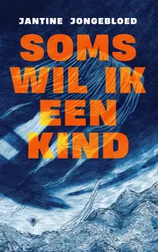 Omslag van Soms wil ik een kind