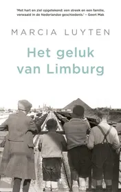 Omslag van Het geluk van Limburg