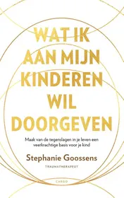 Omslag van Wat ik aan mijn kinderen wil doorgeven