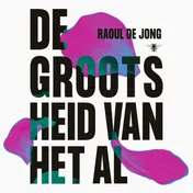 Omslag van De grootsheid van het al
