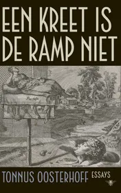 Omslag van Een kreet is de ramp niet