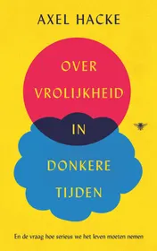 Omslag van Over vrolijkheid in donkere tijden