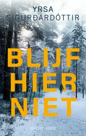 Omslag van Blijf hier niet