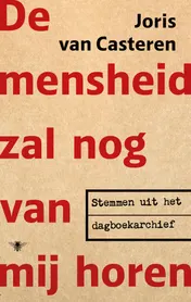 Omslag van De mensheid zal nog van mij horen