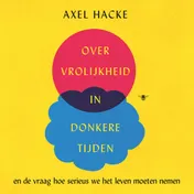 Omslag van Over vrolijkheid in donkere tijden