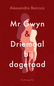 Omslag van Mr Gwyn en Driemaal bij dageraad