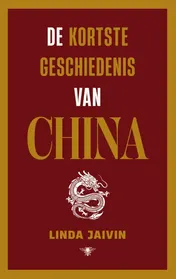 Omslag van De kortste geschiedenis van China