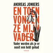 Omslag van En toen vonden ze mijn vader