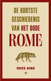 Omslag van De kortste geschiedenis van het oude Rome