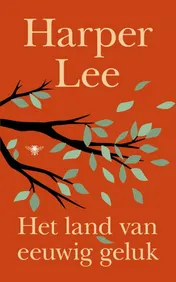 Omslag van Het land van eeuwig geluk