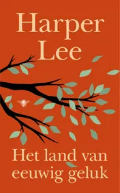 Omslag van Het land van eeuwig geluk