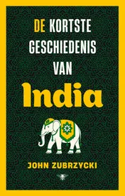 Omslag van De kortste geschiedenis van India