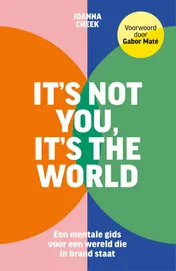 Omslag van It’s not you, it’s the world