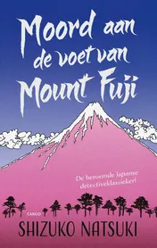 Omslag van Moord aan de voet van Mount Fuji