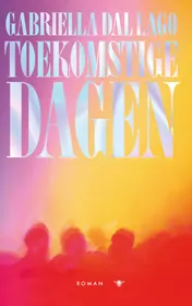 Omslag van Toekomstige dagen