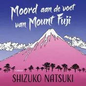 Omslag van Moord aan de voet van Mount Fuji