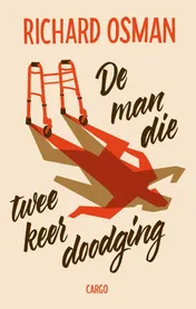 Omslag van De man die twee keer doodging