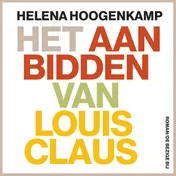 Omslag van Het aanbidden van Louis Claus