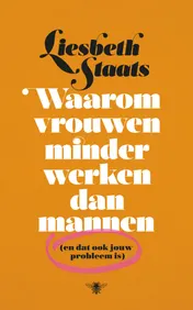 Omslag van Waarom vrouwen minder werken dan mannen