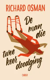 Omslag van De man die twee keer doodging