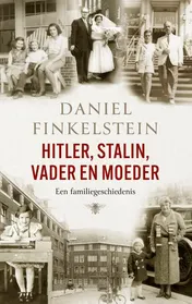 Omslag van Hitler, Stalin, vader en moeder