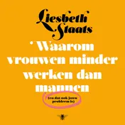 Omslag van Waarom vrouwen minder werken dan mannen